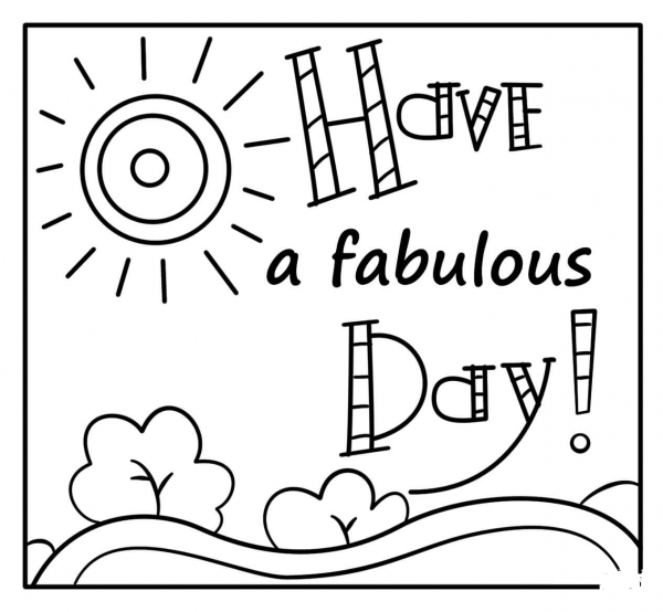 Have a Fabulous Day – Encouraging Note coloring page image