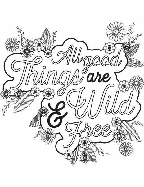 All Good Things are Wild & Free coloring page image