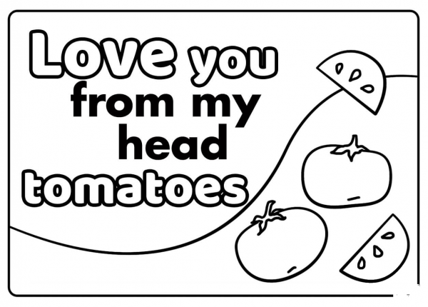 Love You from My Head Tomatoes – Encouraging Notes with Fruits coloring page image