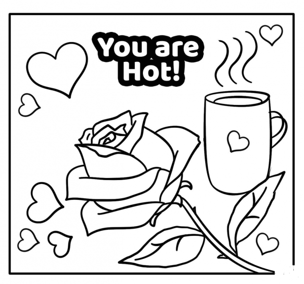 You are Hot – Encouraging Valentine Note coloring page image