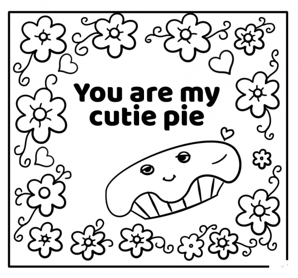 You are My Cutie Pie – Encouraging Valentine Note coloring page image